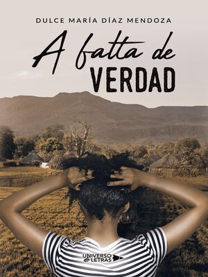 cover image of A falta de verdad
